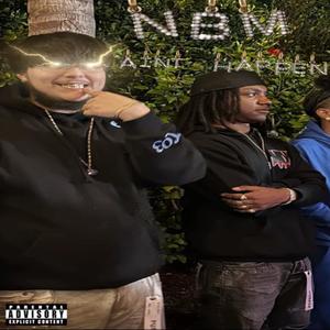 Aint happen (Explicit)