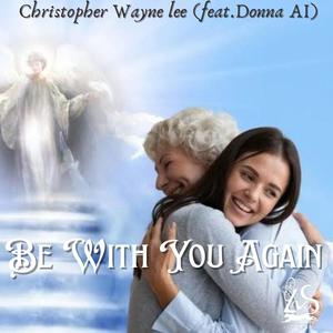 Be With You Again (feat. Donna AI)