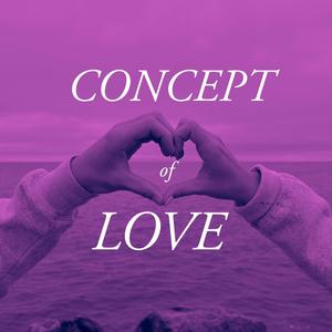 3. Concept of Love (Explicit)