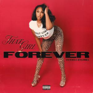 THAT GIRL FOREVER (Explicit)