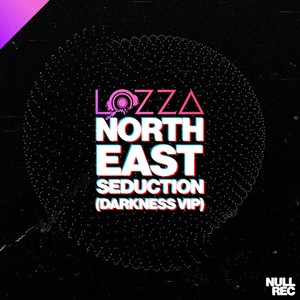 North East Seduction (Darkness VIP Mix)