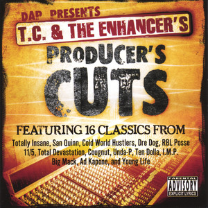 T.C. & The Enhancer's Producer's Cuts