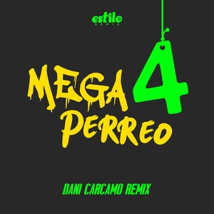 Mega Perreo 4 (Remix)