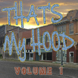 That's My Hood Vol 1