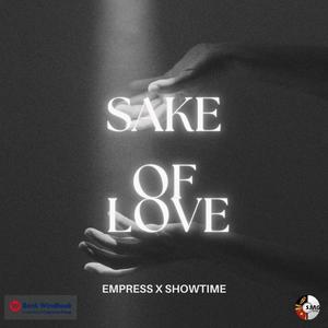 SAKE OF LOVE (feat. EMPRESS) (Bank Windhoek Brand Song Remix)