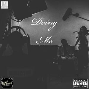 Doing Me (Explicit)