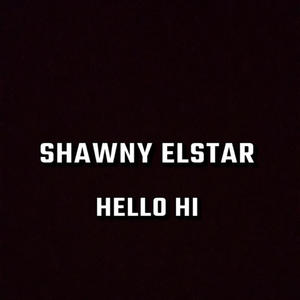 Hello Hi (feat. Rebound X) [Explicit]