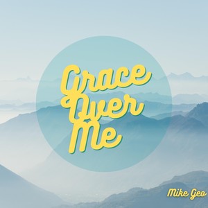 Grace over Me