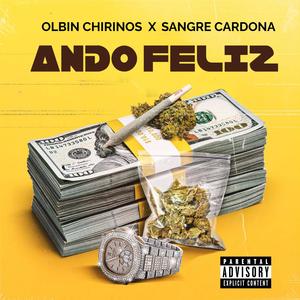 Ando Feliz (feat. Sangre Cardona)
