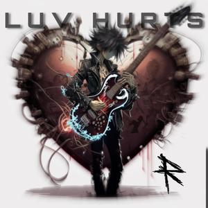 Luv Hurts (Explicit)