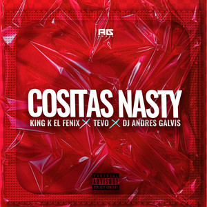 COSITAS NASTY (Explicit)