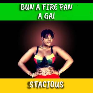 Bun A Fire Pan A Gal