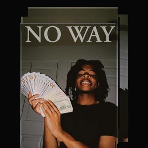 NO WAY (Explicit)