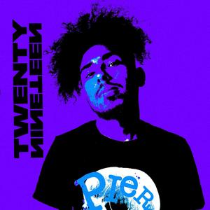 Twenty Nineteen (Explicit)