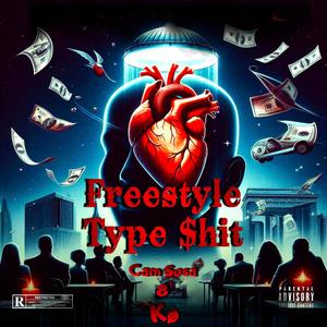 Freestyle Type $hit (feat. Kø) [Explicit]