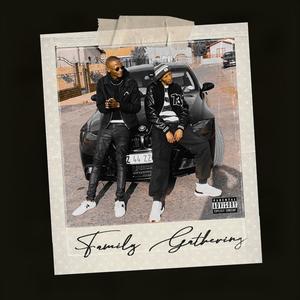 Family Gathering (feat. Mvxo53) [Explicit]