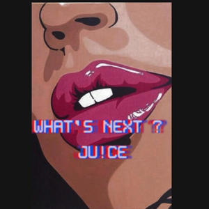WHAT'S NEXT? (Explicit)