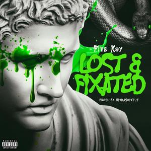 Lost & Fixated