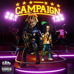 CAMPAIGN EP EXECUTIVELY PRODUCED BY CHANBANS (Explicit)