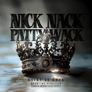 Nick Nack Paddy Wack (Explicit)