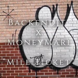 Mill Ticket (feat. MoneyMari) [Explicit]