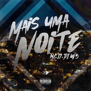 Mais Uma Noite (Explicit)