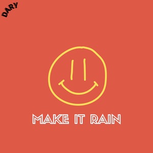 Make It Rain