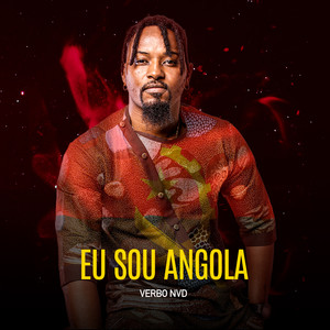 Eu Sou Angola (Explicit)