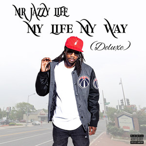 My Life My Way (Deluxe) [Explicit]