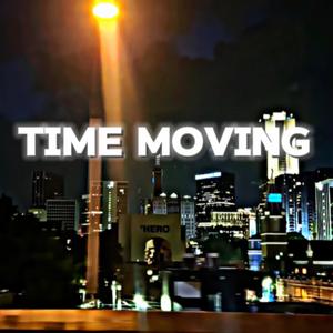 Time Moving (Explicit)