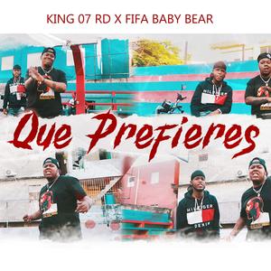 Qué Prefieres(feat. FIFA BABY BEAR)