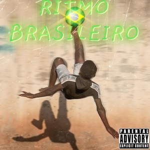 Ritmo Brasileiro (Explicit)