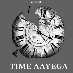 Time Aayega