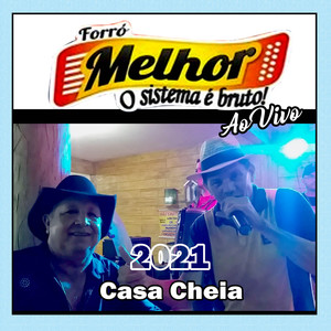 CASA CHEIA - AO VIVO 2021