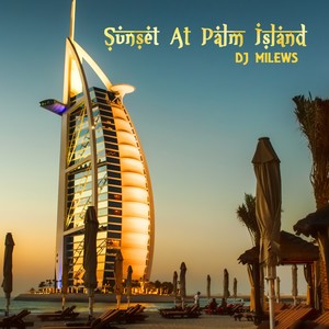 Sunset at Palm Island (Radio Mix)