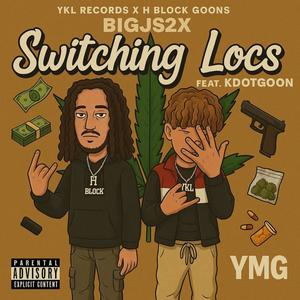 Switching locs (feat. Kdotgoon) (Explicit)