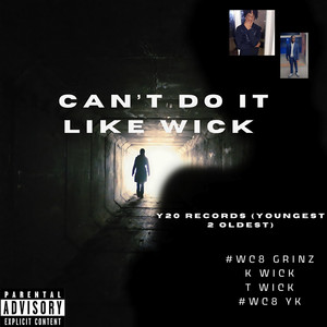 Can't Do it Like Wick (Explicit)