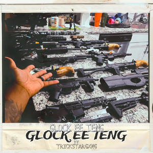 GLOCK EE TENG (Explicit)