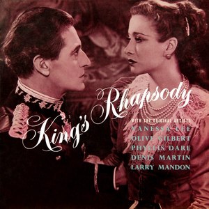 King's Rhapsody - Someday my heart / Take your girl / Fly home little heart / Mayor of Perpignan / Gates of Paradise / Mountain dove / If this were love / The Violin began to play