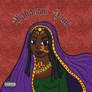 Maharani Dami (Explicit)