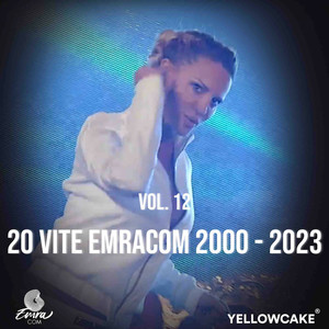 20 VITE EMRACOM (2000 - 2023) VOL.12