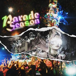 Parade SZN (feat. Keiana.J) [Explicit]