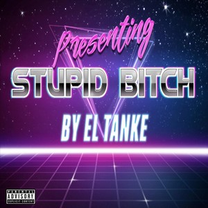 Stupid ***** (feat. Maum & Vic Lano) [Explicit]