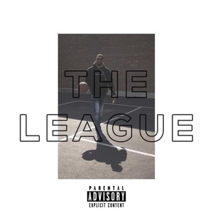 The League(Never Lie) (Explicit)