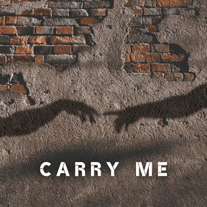 Carry Me