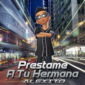 Prestame a Tu Hermana