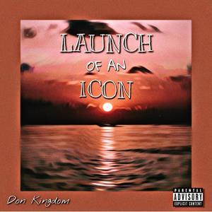 LAUNCH Of An ICON(feat. Zo Oui & King Chope) (Explicit)
