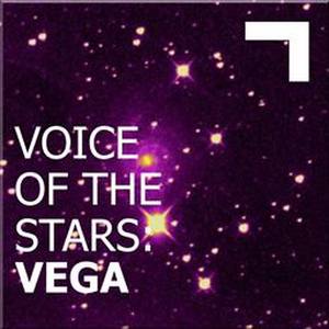 Voice Of The Stars: Vega