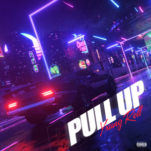 Pull Up (Explicit)
