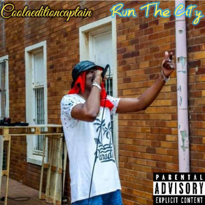 Run The City (Explicit)